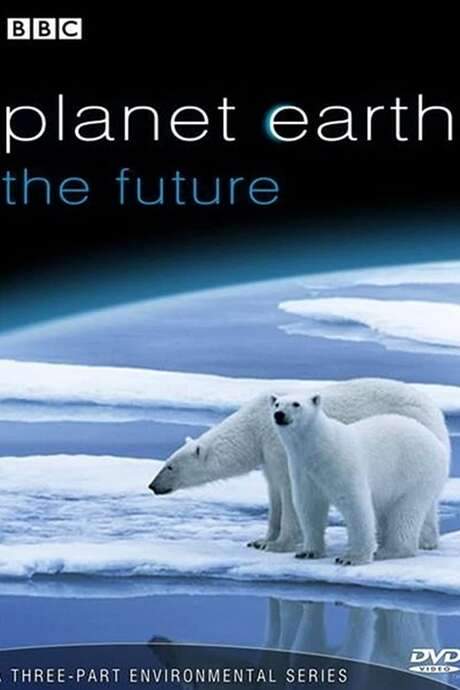 Planet Earth: The Future